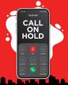 CALL ON HOLD CALL ON HOLD